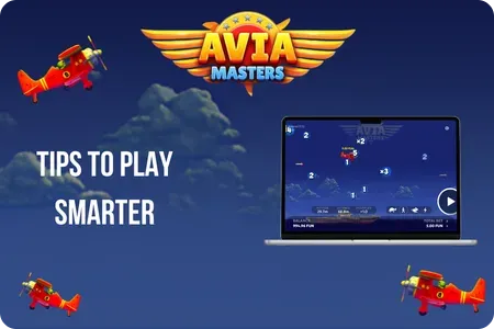 Tips to Play Smarter in Aviamasters game